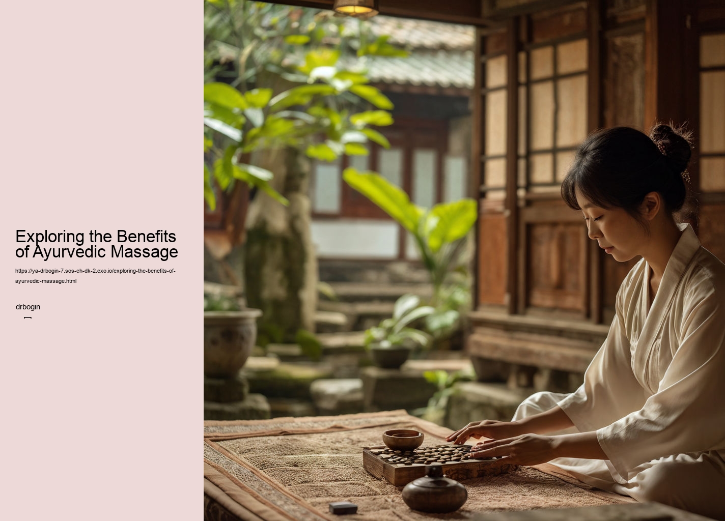 Exploring the Benefits of Ayurvedic Massage